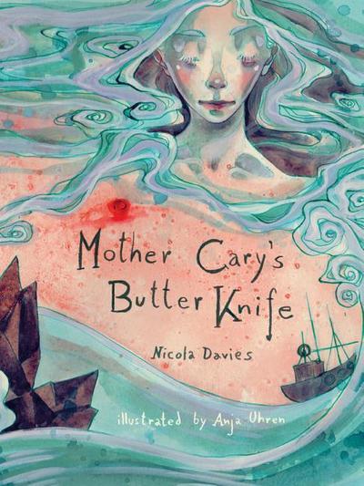 Mother Cary’s Butter Knife