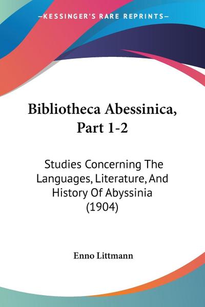 Bibliotheca Abessinica, Part 1-2