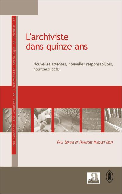 L’archiviste dans quinze ans