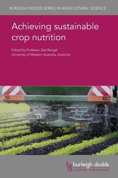 Achieving sustainable crop nutrition