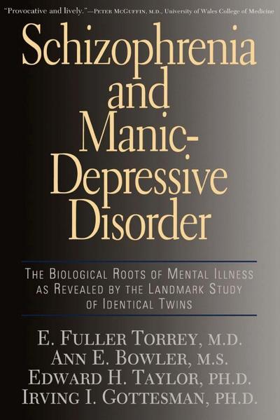 Schizophrenia and Manic-Depressive Disorder