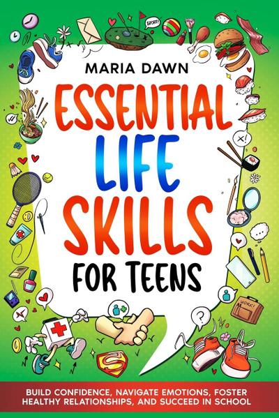 Essential Life Skills for Teens