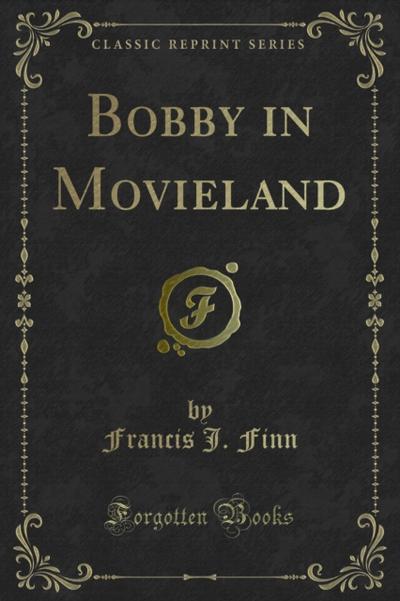 Bobby in Movieland