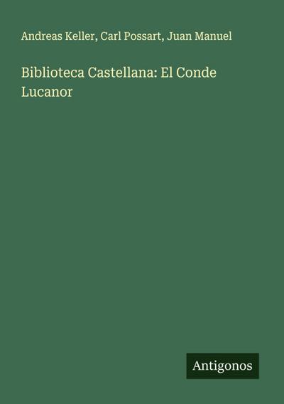 Biblioteca Castellana: El Conde Lucanor