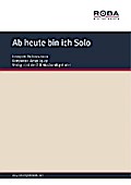 Ab heute bin ich Solo
