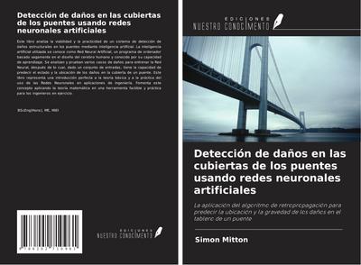 Detección de daños en las cubiertas de los puentes usando redes neuronales artificiales