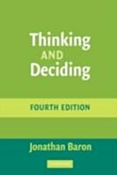 Thinking and Deciding