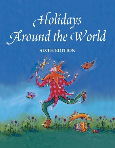 Holidays Around the World, 6th