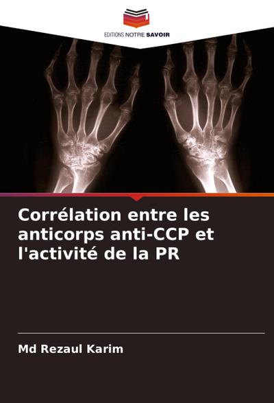 Corrélation entre les anticorps anti-CCP et l’activité de la PR