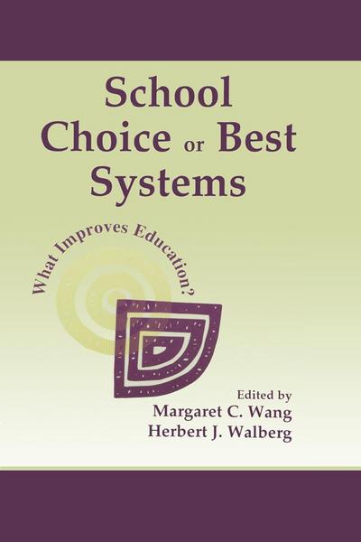 School Choice Or Best Systems