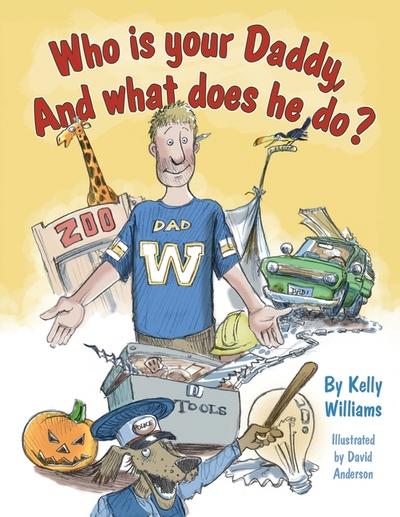 Who is your Daddy, And what does he do?
