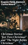 Christmas Stories: ’Jest ’Fore Christm