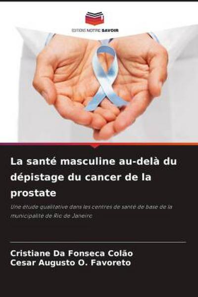 La santé masculine au-delà du dépistage du cancer de la prostate