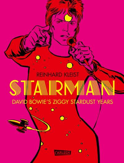 Starman - David Bowie’s Ziggy Stardust Years