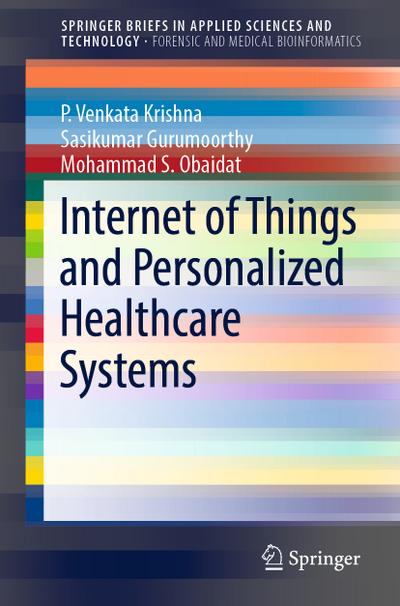 Internet of Things and Personalized Healthcare Systems