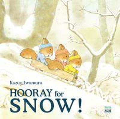 Hooray for Snow!