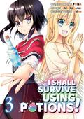 I Shall Survive Using Potions! (Manga) Volume 3