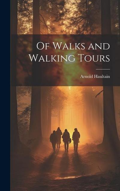 Of Walks and Walking Tours