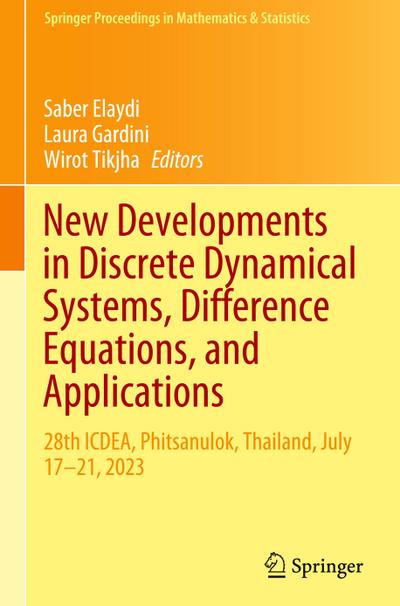 New Developments in Discrete Dynamical Systems, Difference Equations, and Applications