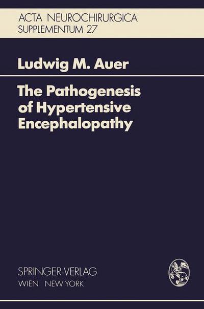 The Pathogenesis of Hypertensive Encephalopathy