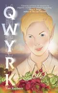 QWYRK (Qwyrk Tales, #1)