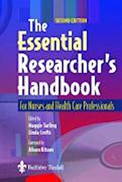 The Essential Researcher’s Handbook For Nurses and Health Care Professionals