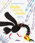 Urubu não come chuchu