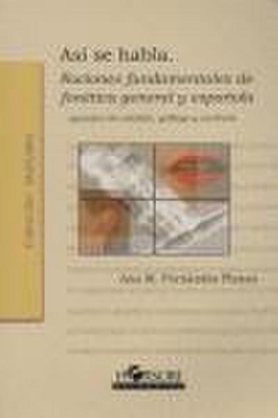 Así se habla : nociones fundamentales de fonética general y española