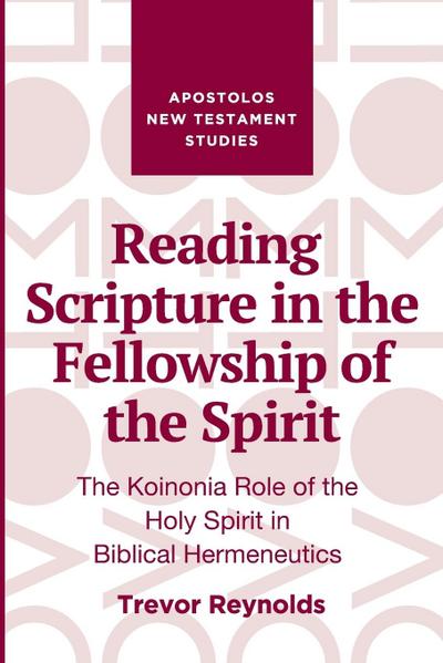 Reading Scripture in the Fellowship of the Spirit