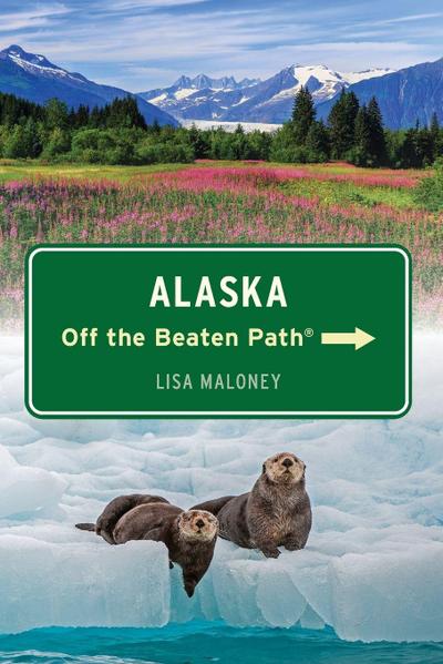 Alaska Off the Beaten Path(r)