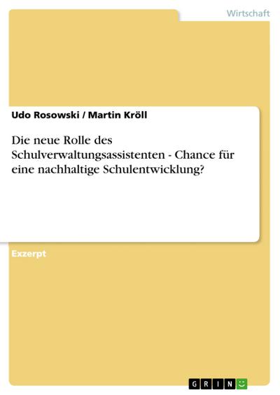 Die neue Rolle des Schulverwaltungsassistenten - Chance für eine nachhaltige Schulentwicklung?