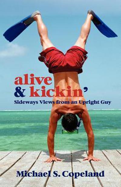 Alive & Kickin’