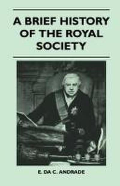 A Brief History Of The Royal Society