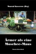 ÄRMER ALS EINE MOSCHEE-MAUS