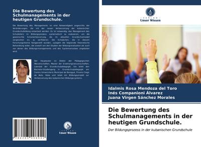Die Bewertung des Schulmanagements in der heutigen Grundschule.