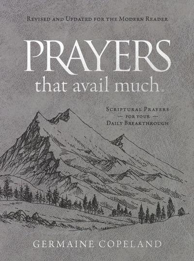 Prayers That Avail Much (Imitation Leather Gift Edition): Revised and Updated for the Modern Reader