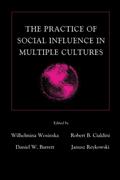 The Practice of Social influence in Multiple Cultures