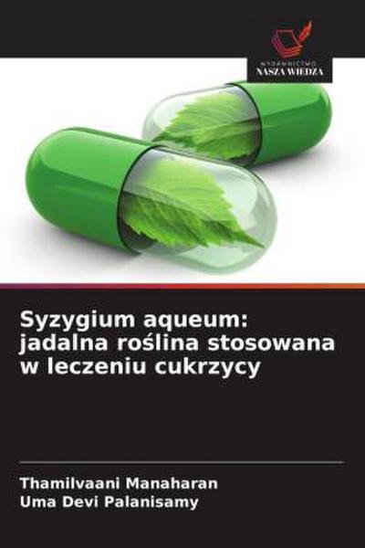 Syzygium aqueum: jadalna ro¿lina stosowana w leczeniu cukrzycy