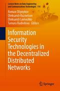 Information Security Technologies in the Decentralized Distributed Networks