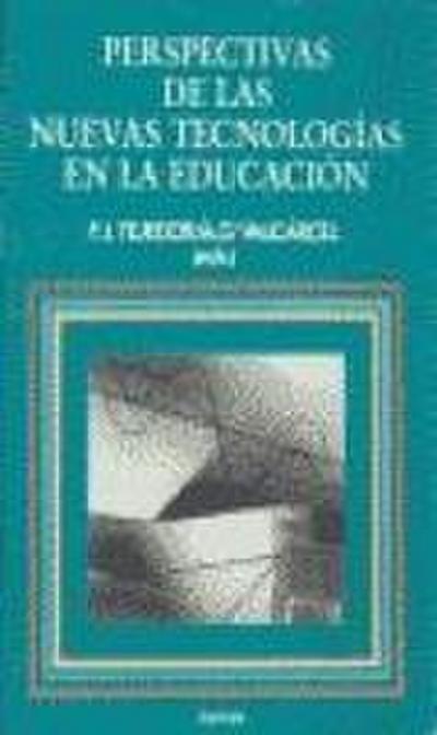 Perspectivas de las nuevas tecnologías