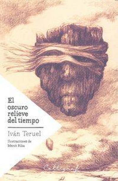 El oscuro relieve del tiempo