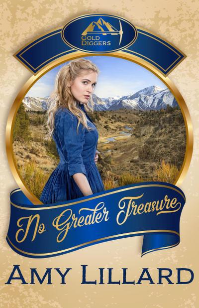 No Greater Treasure (Gold Diggers One, #1)