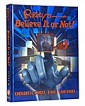Ripley’s Believe It or Not! 2013