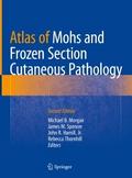 Atlas of Mohs and Frozen Section Cutaneous Pathology
