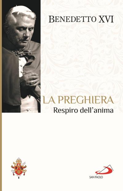 La preghiera. Respiro dell’anima