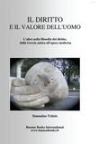 Il Diritto E Il Valore Dell’uomo, L’altro Nella Filosofia Del Diritto, Dalla Grecia Antica All’epoca Moderna (Stamatios Tzitzis, #6)