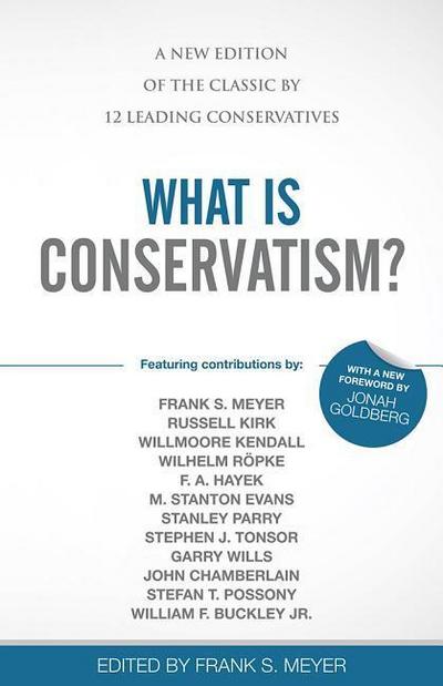 WHAT IS CONSERVATISM