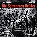 Die Schwarzen Brüder(Hörspiel)