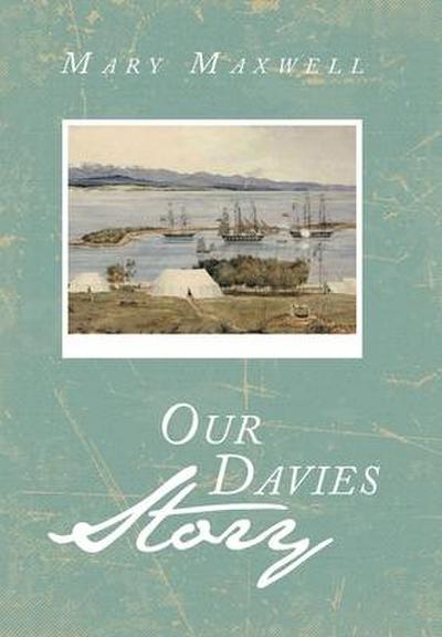 Our Davies Story