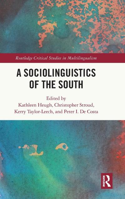 A Sociolinguistics of the South